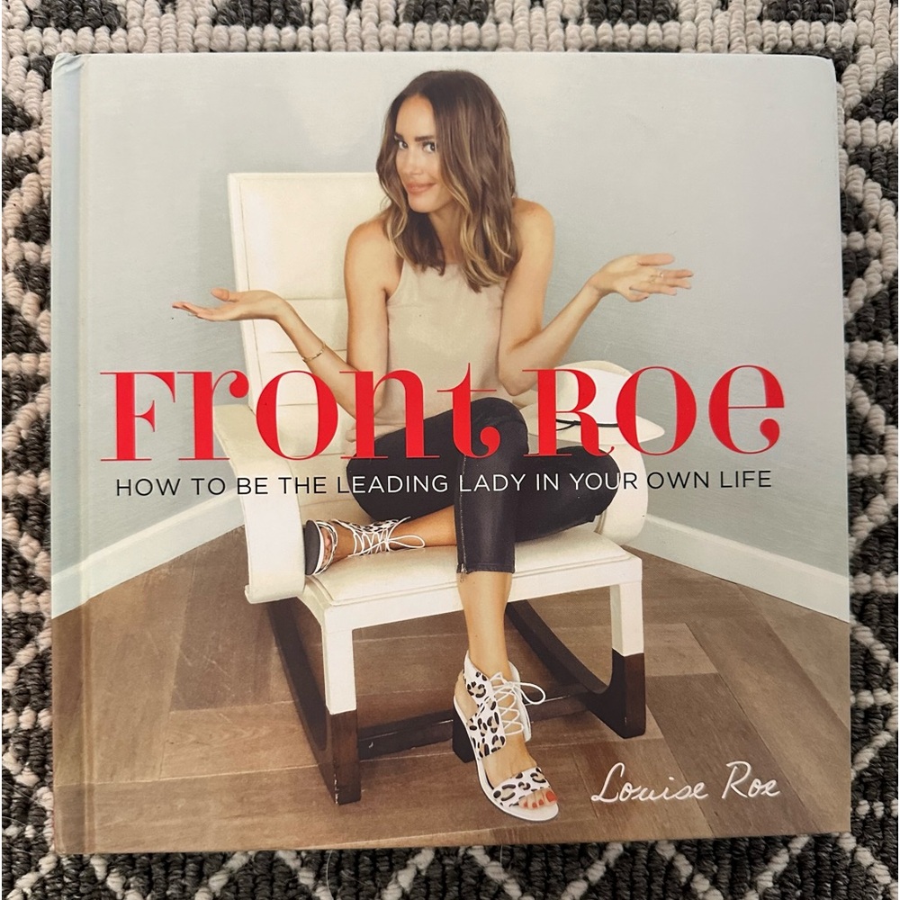 6 for $25 - Front Roe How to be the Leading Lady in Your Own Life